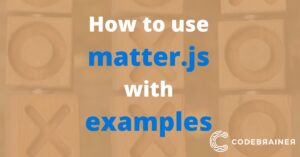 Learn Matter.js with examples